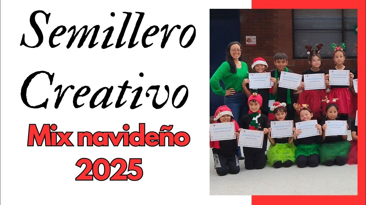 Semillero Creativo ENSDMM - Mix navideño 2025