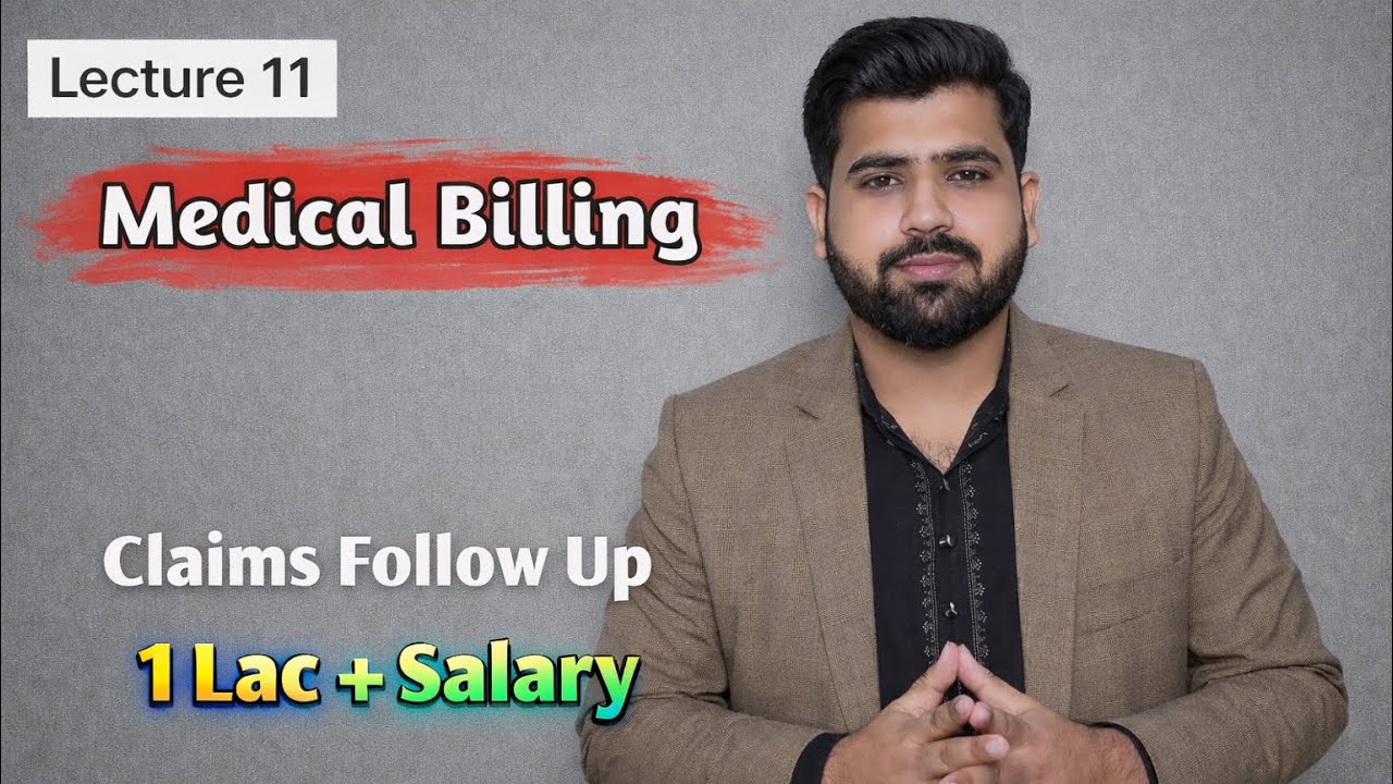 Lect #11 Claims Follow Up | Medical Billing Course | Denials Management |