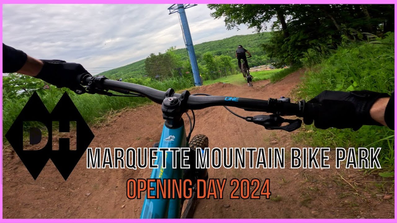 Marquette MTN Bike Park | Opening Day 2024