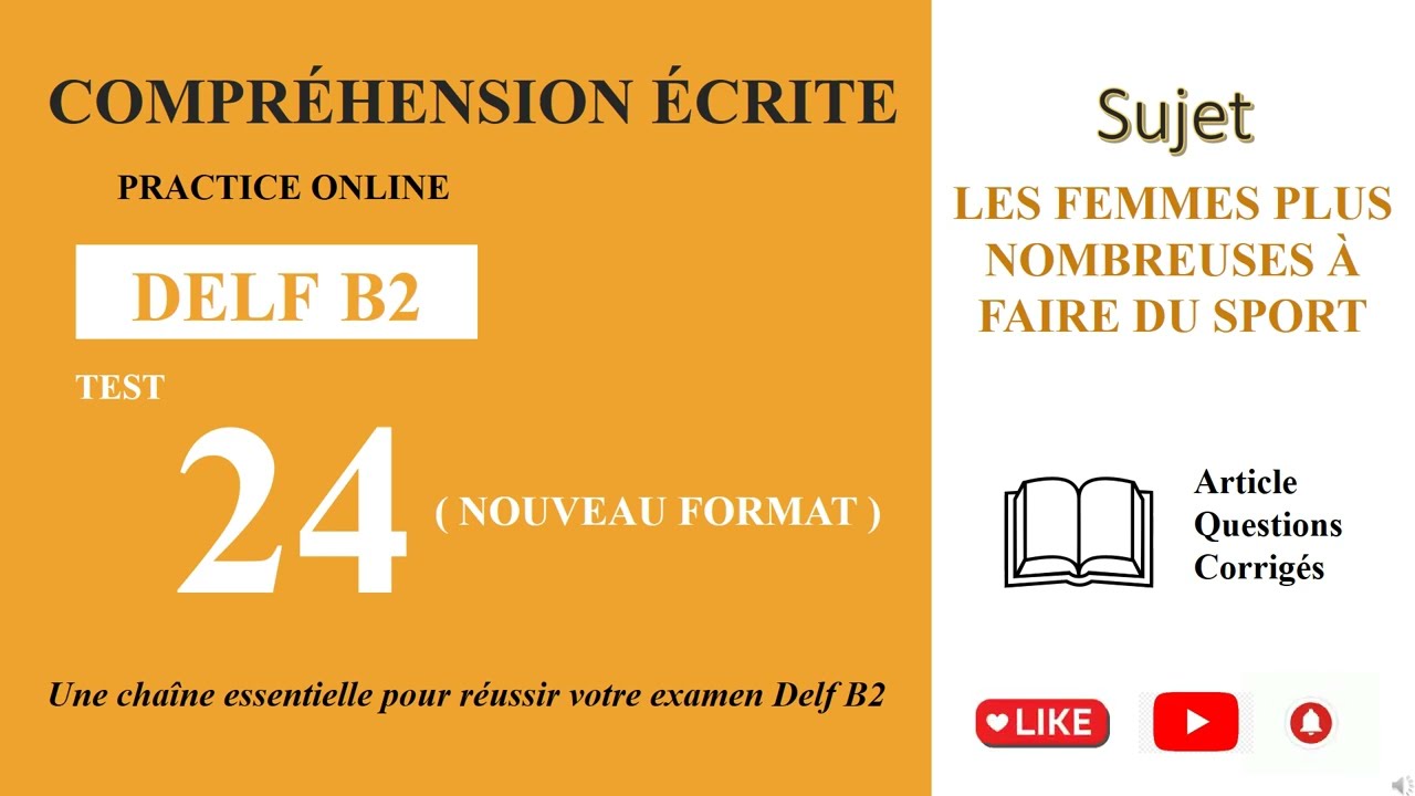 DELF B2 - Compr&eacute;hension &eacute;crite_Nouveau Format [Test 25] -LES FEMMES PLUS NOMBREUSES &Agrave; FAIRE DU SPORT