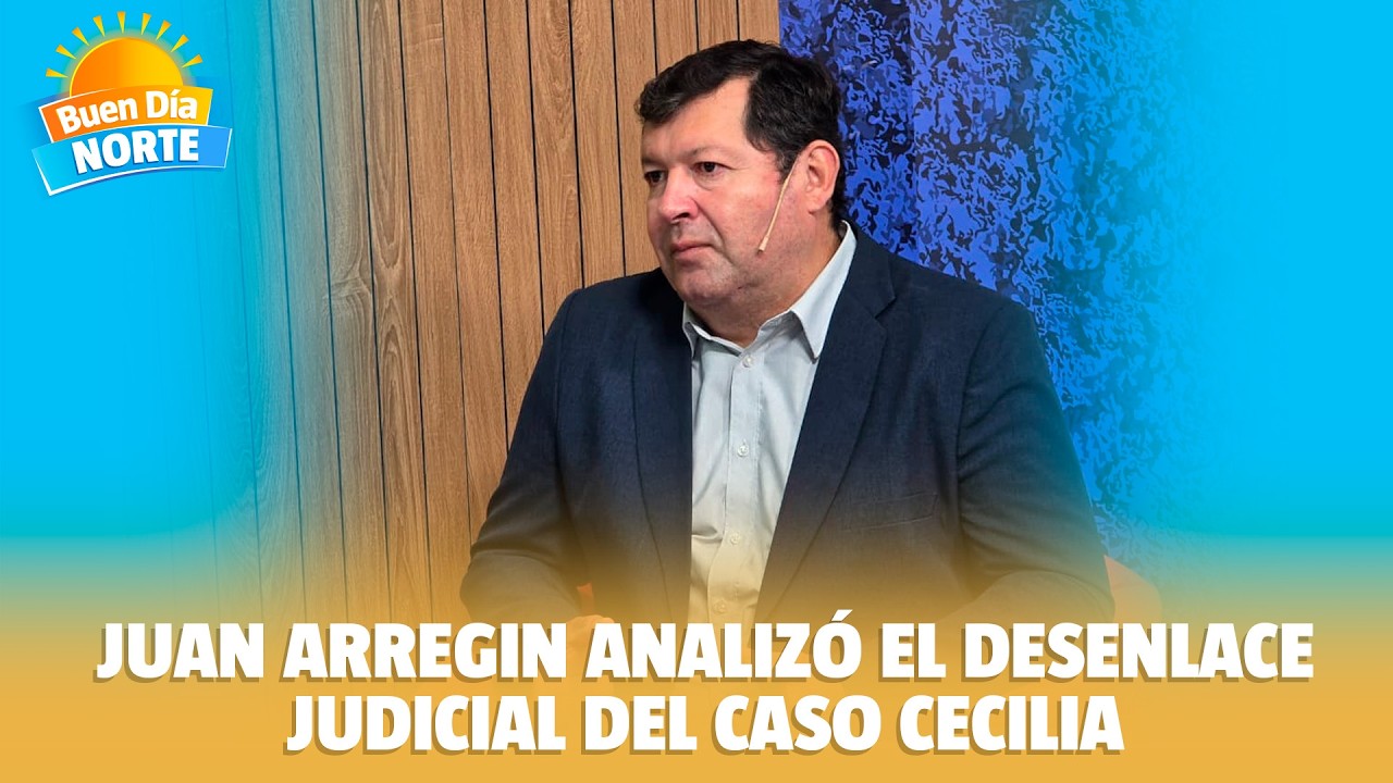 ⚖️ Juan Arregin analizó el desenlace judicial del caso Cecilia Strzyzowski