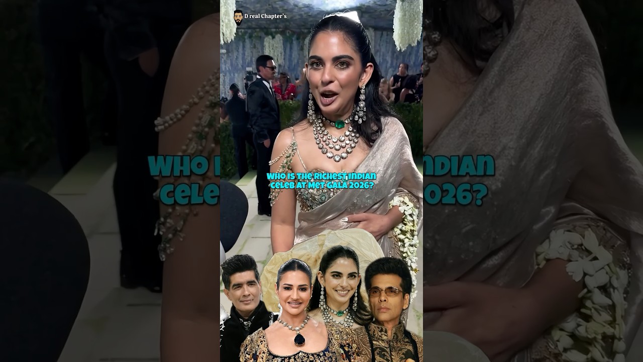 Richest Indian Celebrities Who Attended Met Gala 2026 #metgala2026 #karanjohar #ishaambani