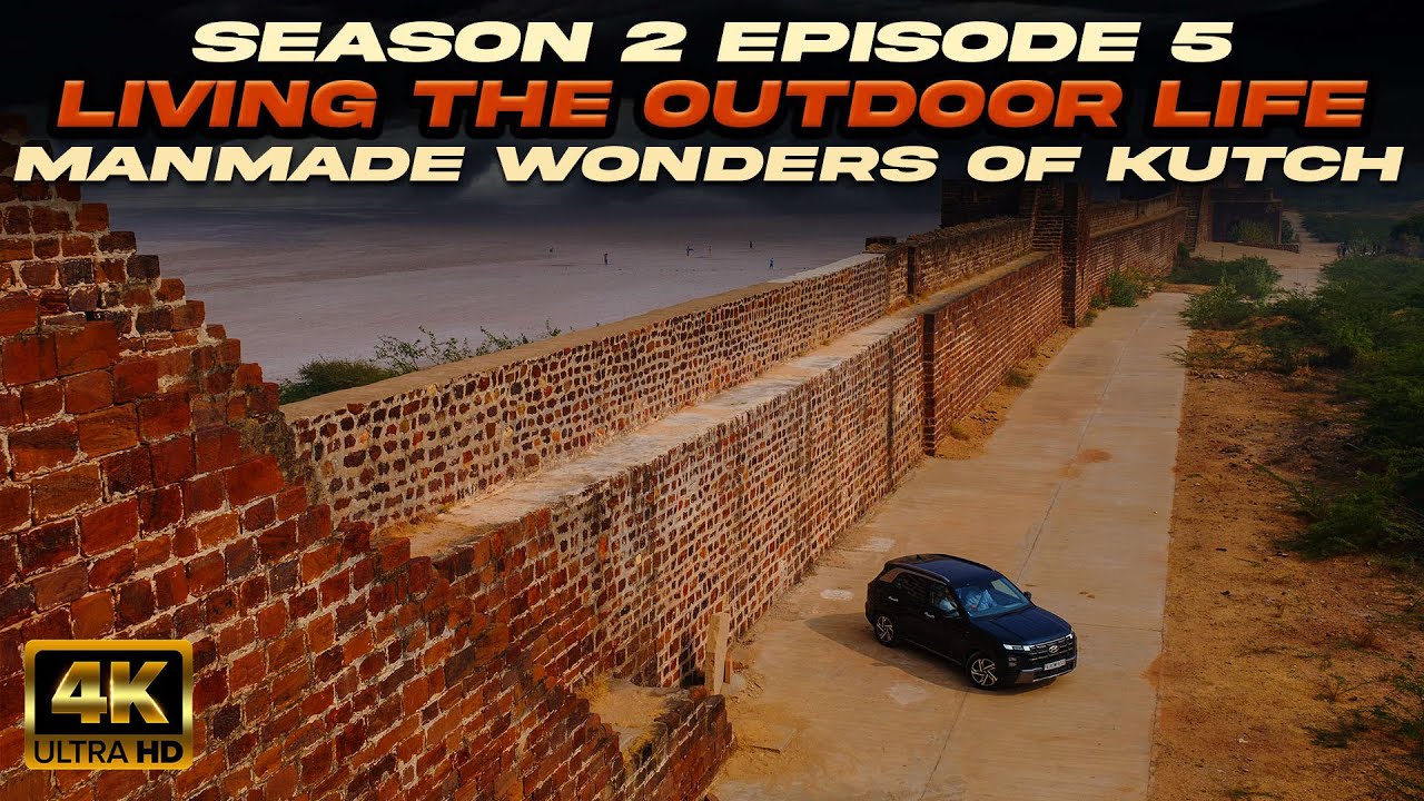 Season 2 - Episode 5 | Living The Outdoor Life - Manmade Wonders of Kutch