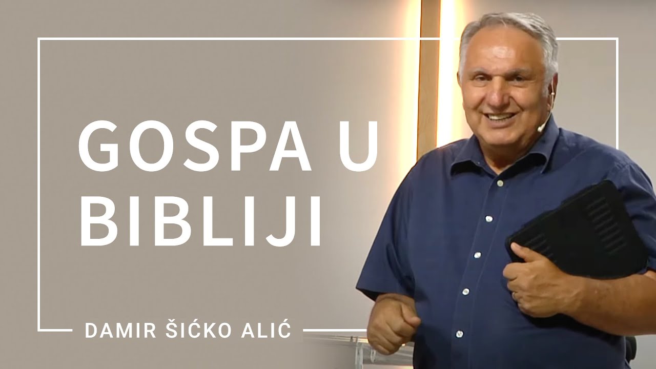 Gospa u Bibliji | Damir Šićko Alić