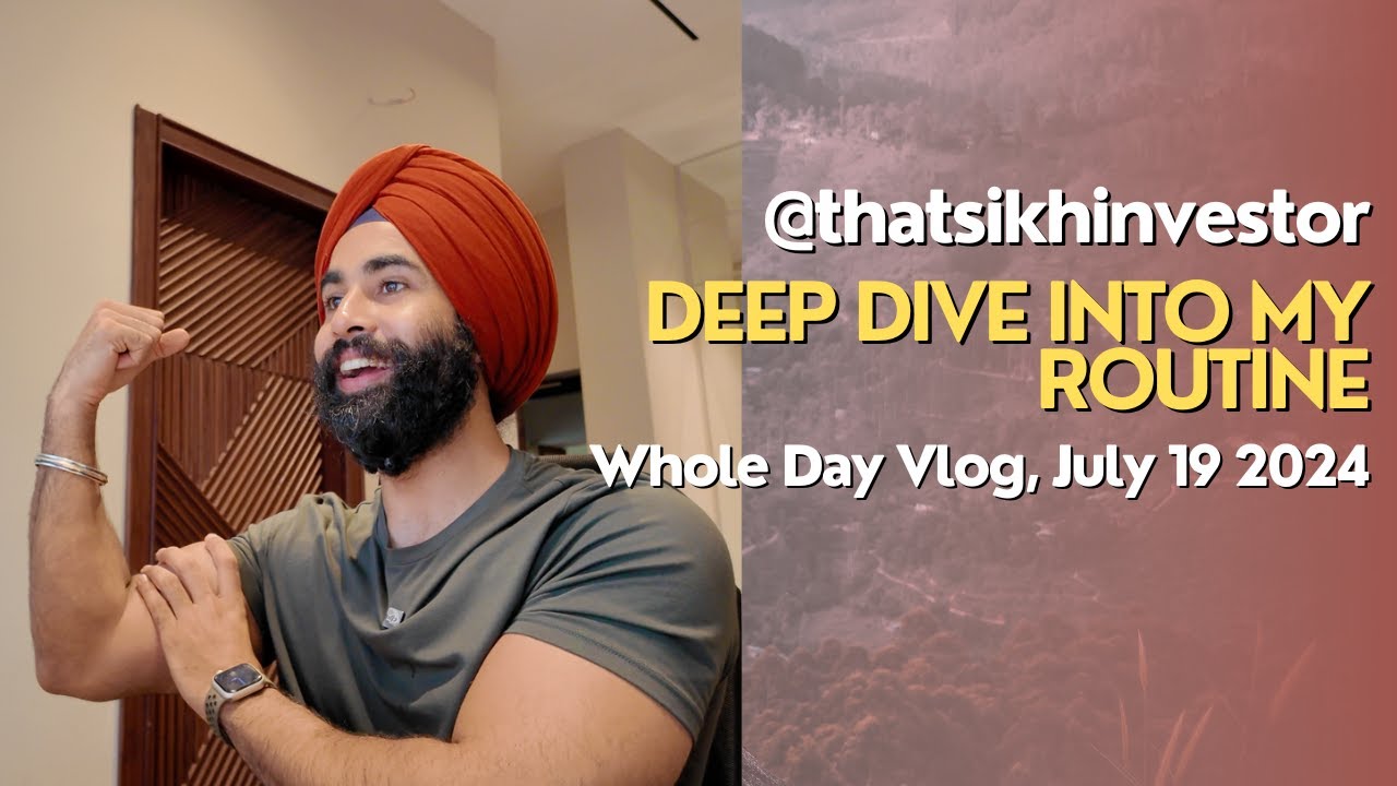What My Usual Day Looks Like | Whole Day Vlog | ThatSikhInvestor