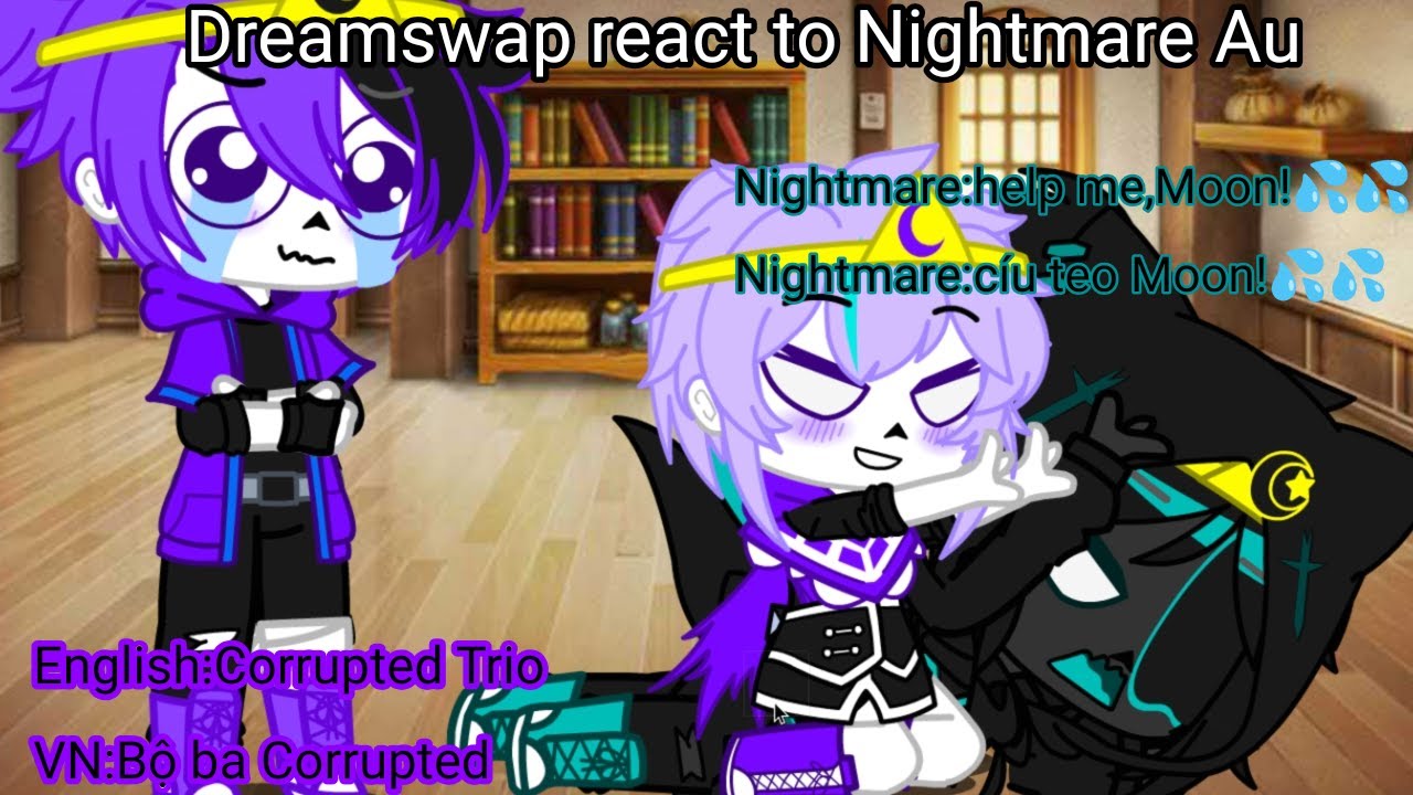 Dreamswap react to Nightmare Au||not original||Undertale Au||My Au