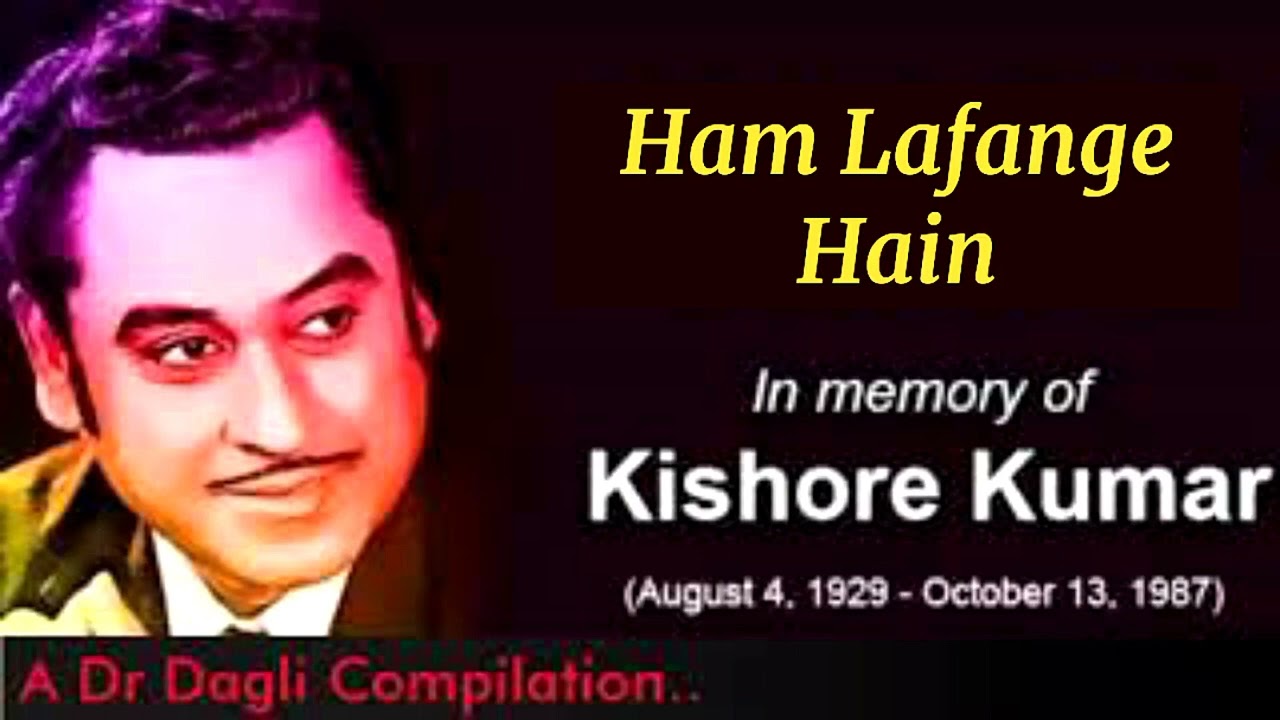 Ham Lafange Hain l Kishore Kumar, Lafange (1975)