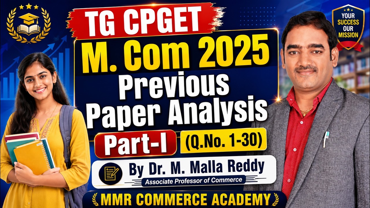 CPGET M.Com 2025 Previous Year Question Paper Analysis | Dr. M. Malla Reddy