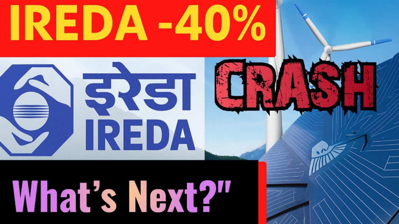 IREDA Stock Price Plunge: Reason Behind the Crash & Future Outlook