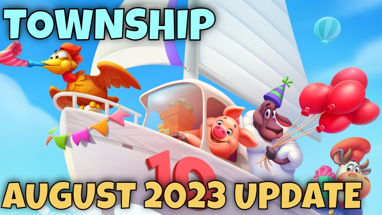 Township August 2023 Update