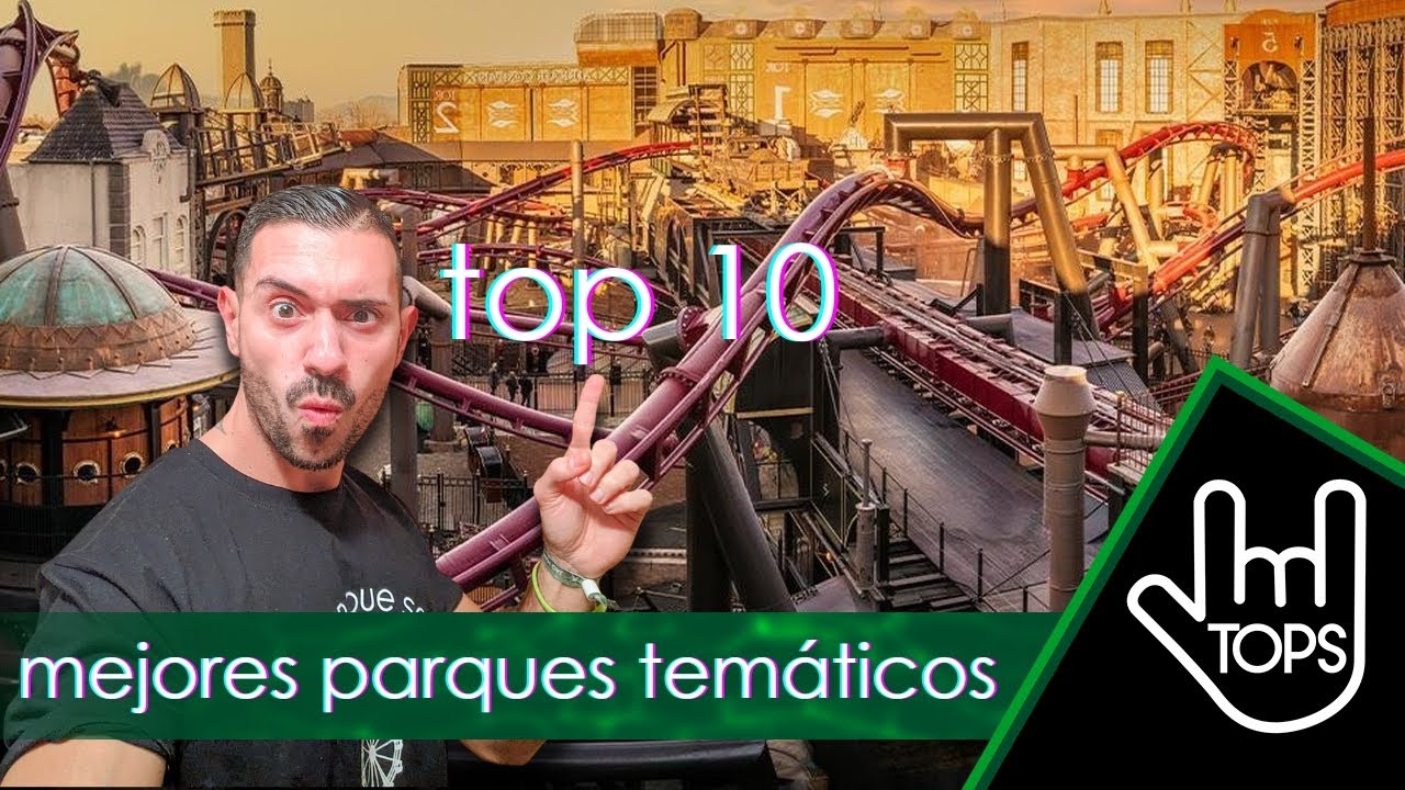TOP 10 MEJORES PARQUES TEMATICOS DEL MUNDO 2024