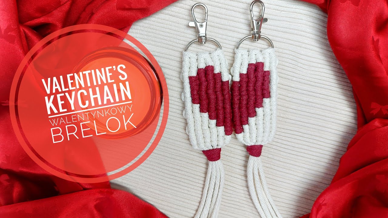 VALENTINE’S KEYCHAIN HEART | Walentynkowy Brelok Serce| Macrame
