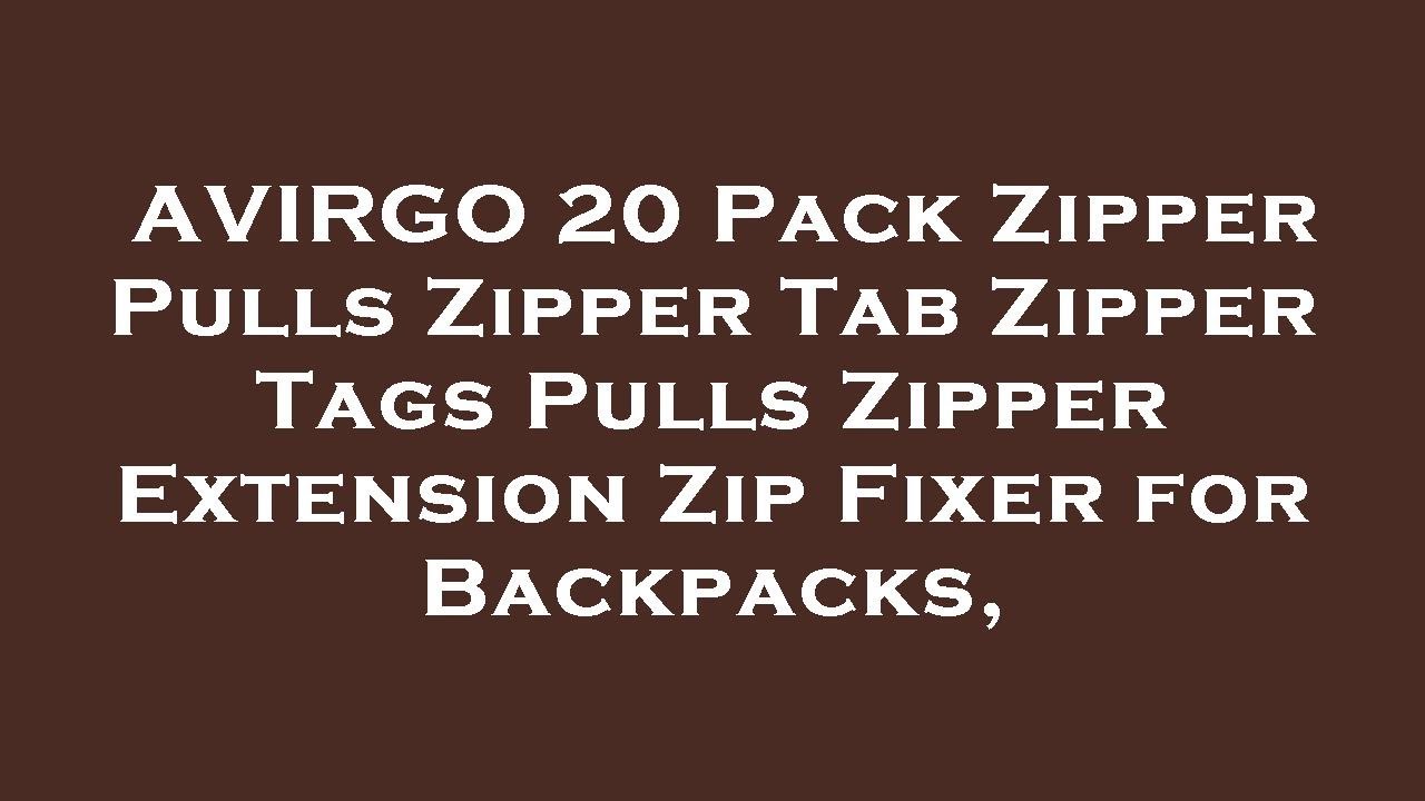 AVIRGO 20 Pack Zipper Pulls Zipper Tab Zipper Tags Pulls Zipper Extension Zip Fixer for Backp Review
