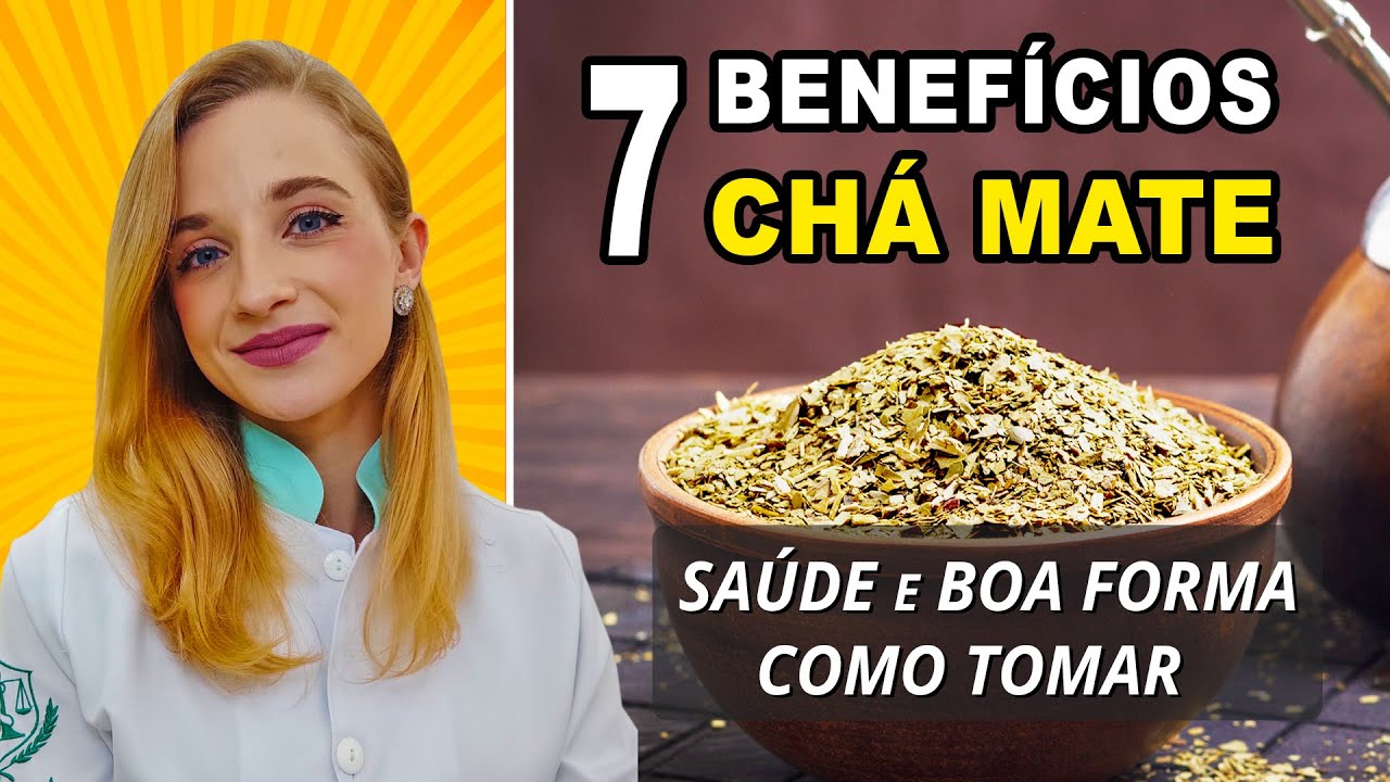 7 Benef&iacute;cios do CH&Aacute; MATE para Emagrecer e Sa&uacute;de - Para Que Serve, Como Tomar e Dicas
