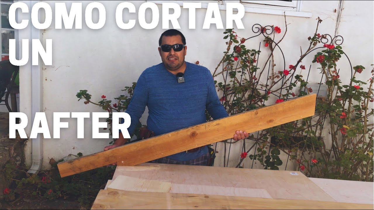 Como Cortar un RAFTER