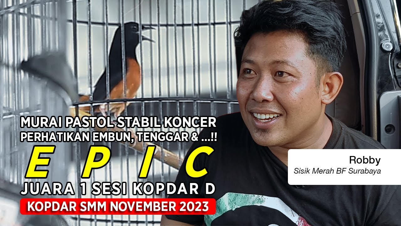 [ Murai Batu EPIC ] Juara 1 Sesi D !! Mau Pastol Stabil Koncer, Perhatikan Embun, Umbaran dan ....!!
