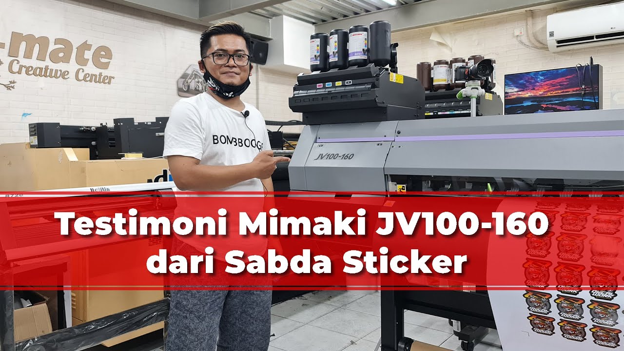 Sabda Sticker Nambah Mimaki JV100-160... Anggota KPPS Wajib Nonton !