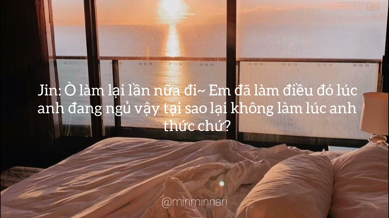 [ASMR 🎧 Vietsub] [Imagine • Seokjin (Jin)] Đừng hôn anh lúc ngủ 💋💤