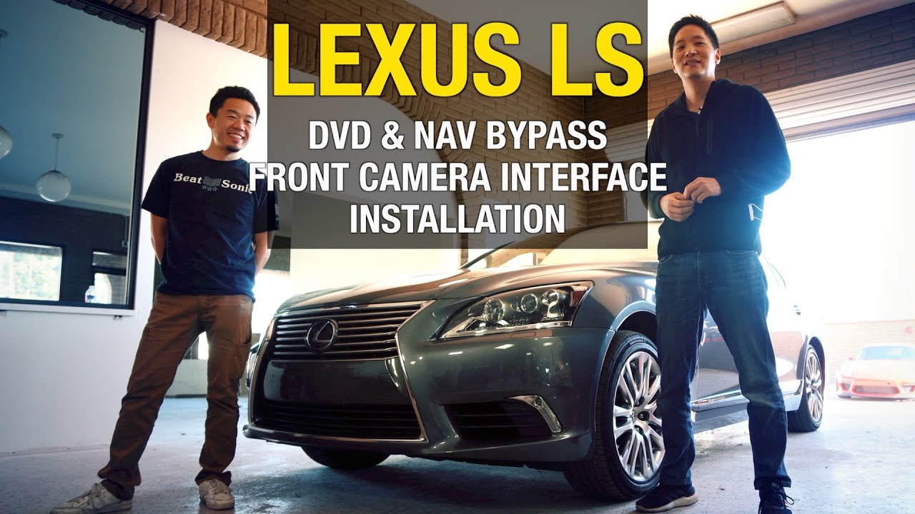 2013-2017 LEXUS LS 600h Front Camera Interface and Navigation & Video in Motion Installation