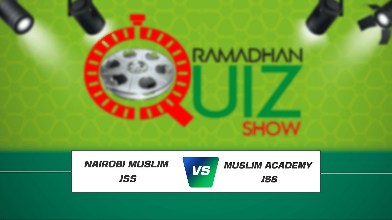 Ramadhan Quiz Show 2026 | Nairobi Muslim Academy JSS VS Muslim Academy JSS | JamiaTV Kenya