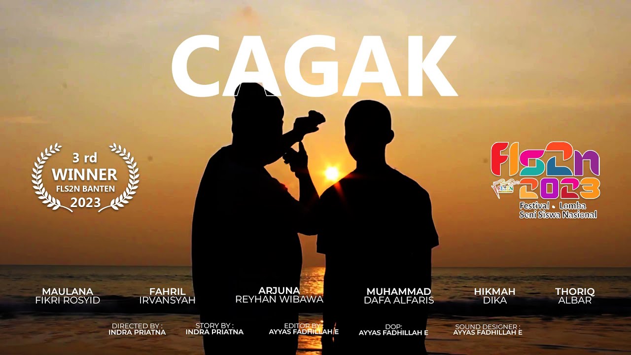 CAGAK | Juara 3 Film Pendek FLS2N 2023 Provinsi Banten