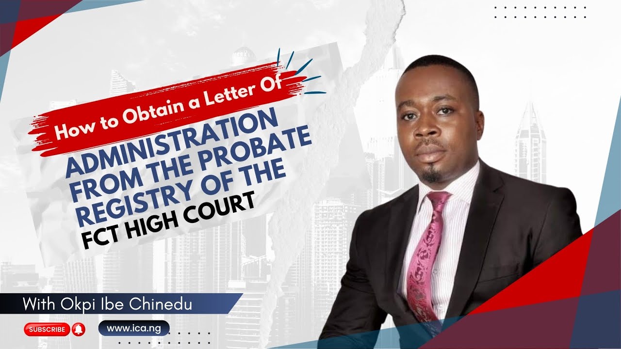 How to Obtain a Letter of Administration from the Probate Registry of the FCT High Court #court