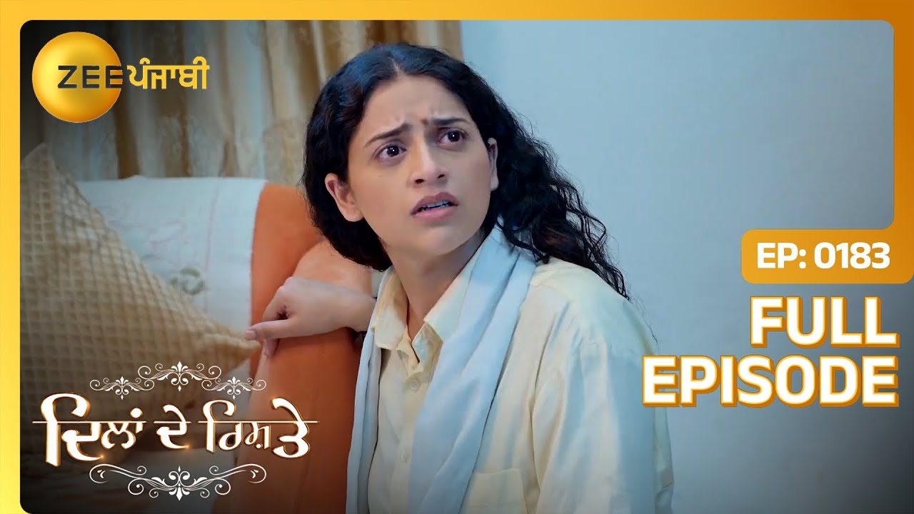 Sartaj ने तोड़ेया Keerat दा दिल! | Dilan De Rishtey | Full Episode 183 | Zee Punjabi