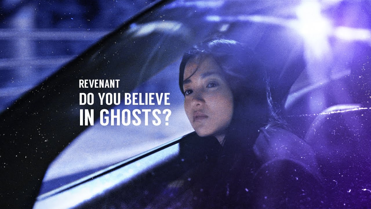 Revenant || Do You Believe in Ghosts?