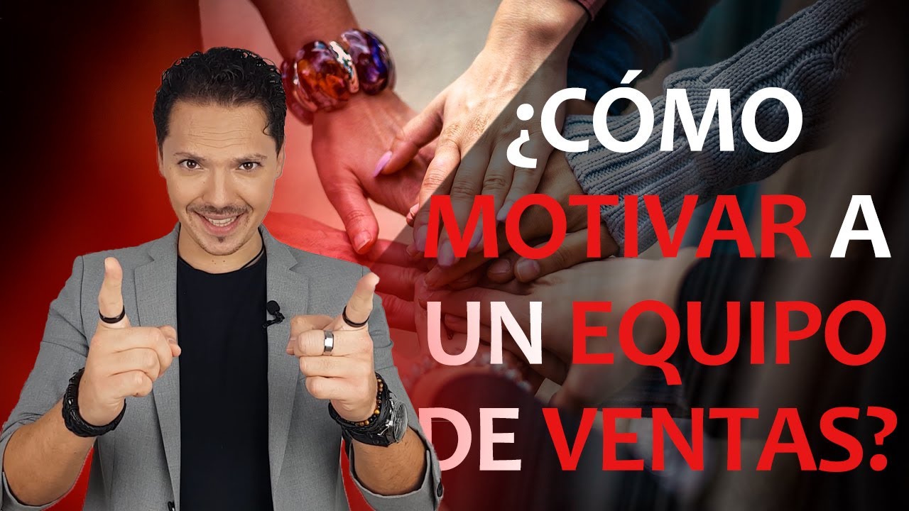 Como motivar a un equipo de ventas