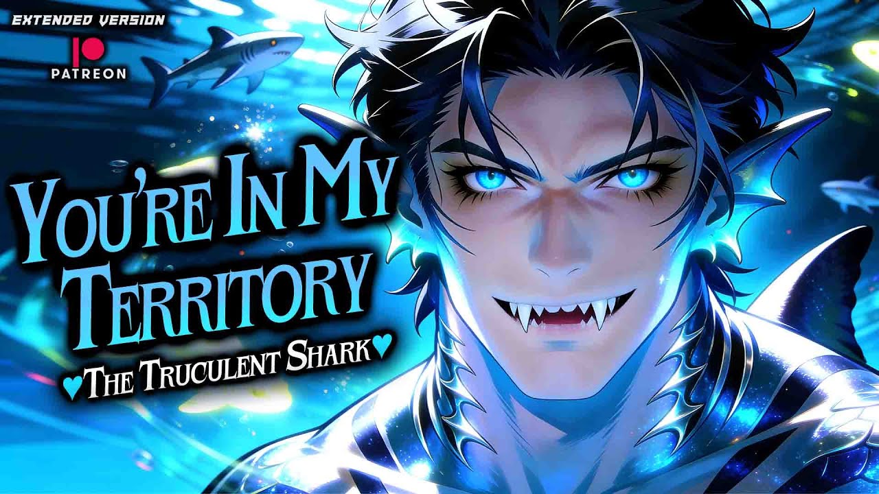 Falling Into The Sharks Den [ASMR] [Roleplay] [Audio Story] [M4F]