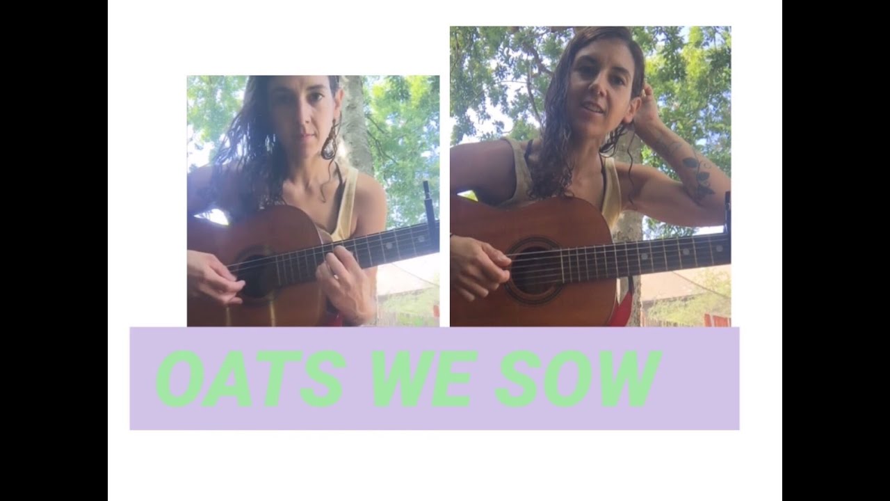 How to Play 'Oats We Sow'