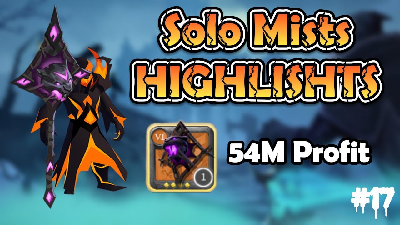 Albion Online - 6.4 Prowling Staff｜54M Profit In The Mists | Solo Mists | PVP Highlights #17