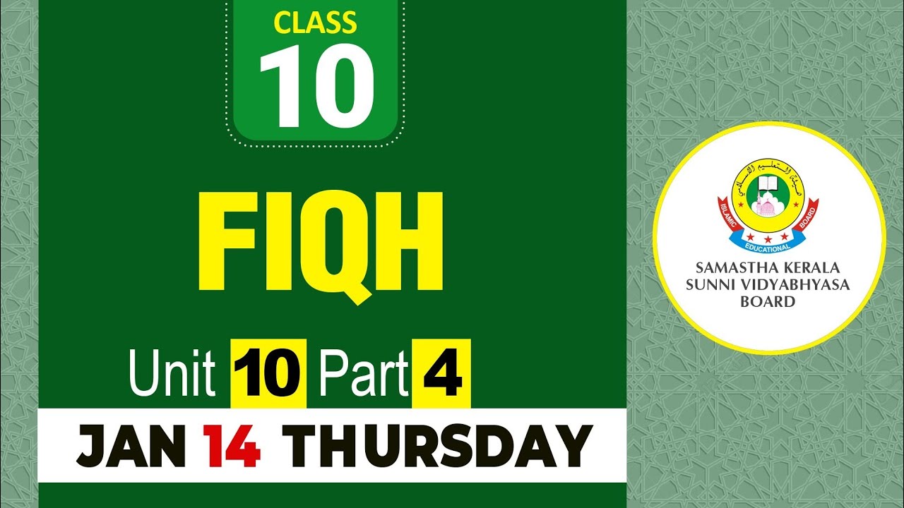 CLASS- 10 FIQH UNIT- 10 PART- 4 (14-01-2021)