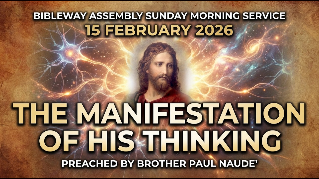 Brother Paul Naude | The Manifestation Of His Thinking | Su150226m