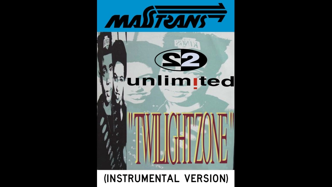 2 unlimited - TWILIGHT ZONE (INSTRUMENTAL VERSION0