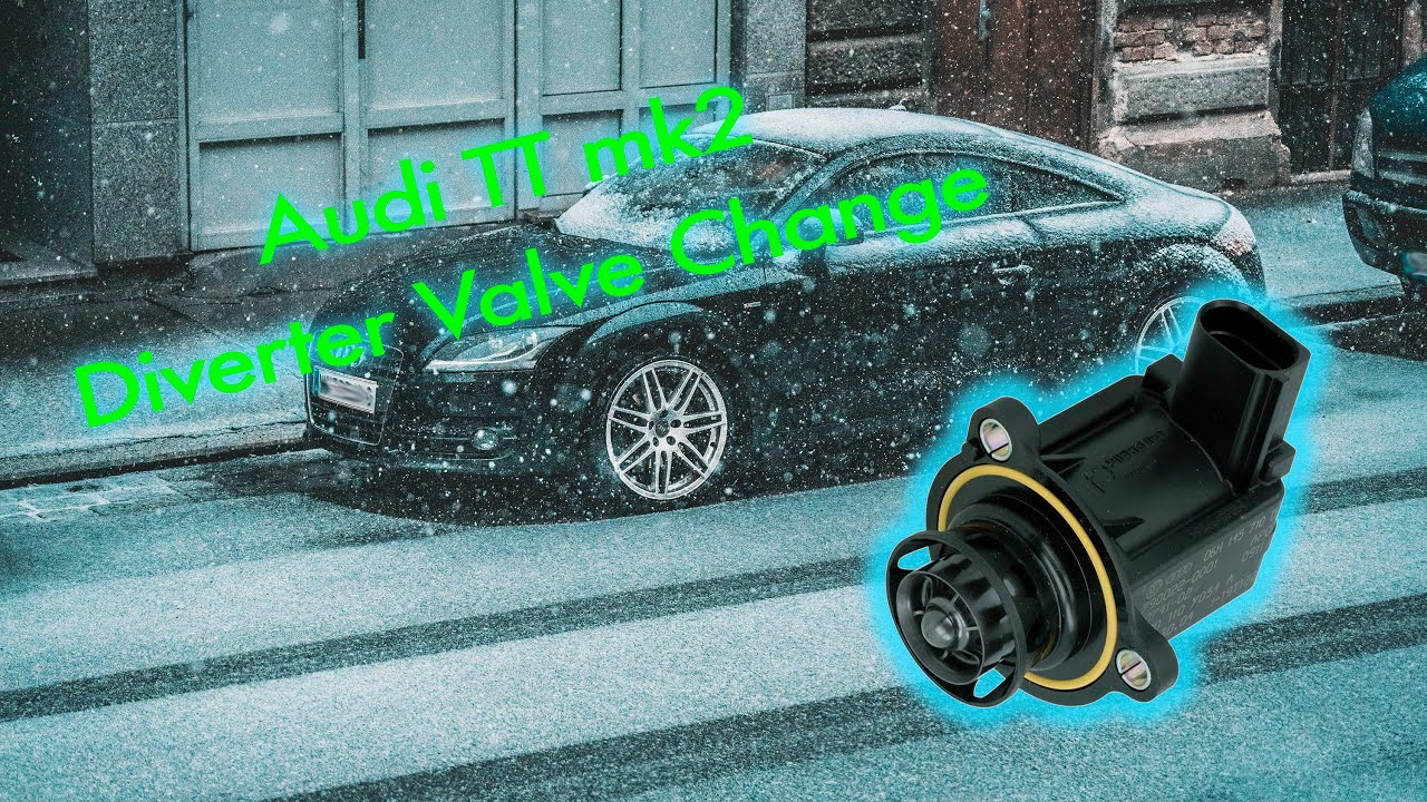 How to - Audi TT 8j 2.0 TFSi *BWA Engine* - Diverter Valve (SUV)