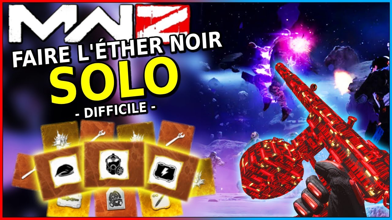 Trouver du stuff LÉGENDAIRE facilement & SOLO L'ÉTHER NOIR le plus difficile - MW3 Zombies