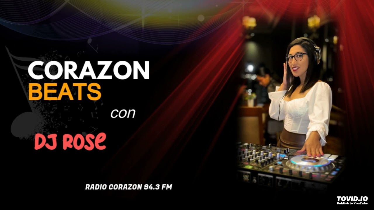 CORAZON BEATS - DESCONOCIDOS | DJ ROSE (26/04/2025)