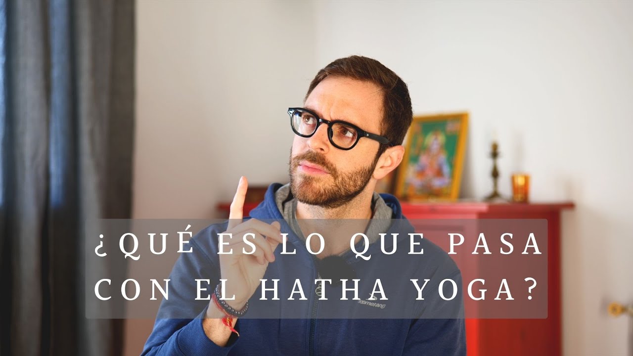 Te lo cuento: ¿qué pasa con el hatha yoga? - 10 minutos