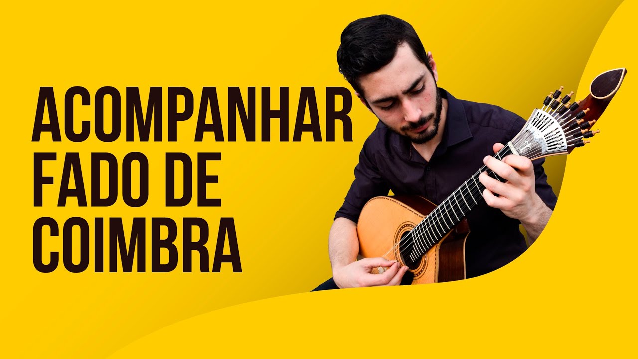 Como acompanhar Fado de Coimbra - Aula de Guitarra Portuguesa