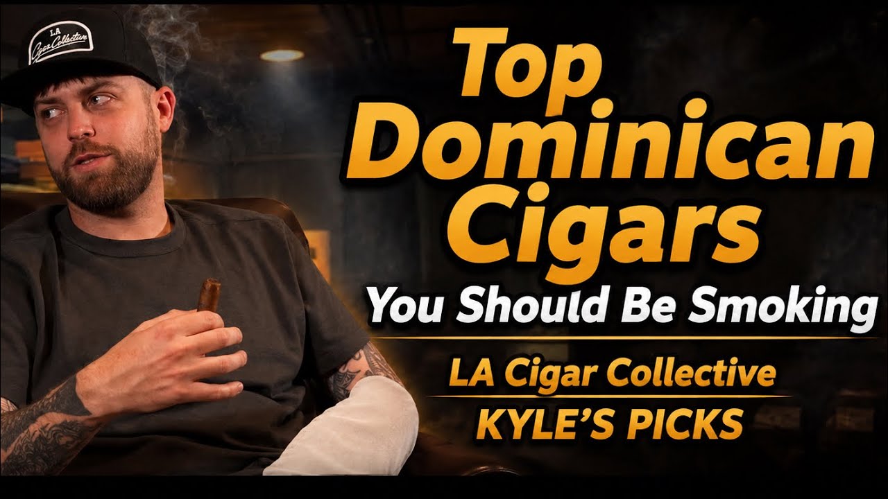 Лучшие доминиканские сигары | LA Cigar Collective | Топ доминиканских сигар от Кайла | Что вам ст...