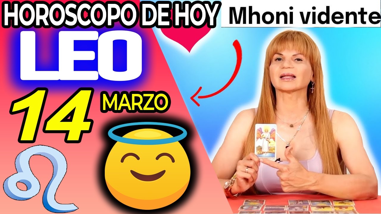LEO ♌DIOSS❗️😇VAS A VIVIR UN BRUTAL MILAGRO🍀 Horóscopo De Hoy 14 De Marzo 2026 | Mhoni Vidente