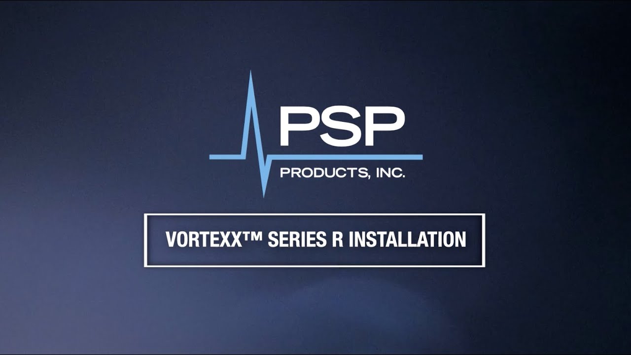 Vortexx Series R Installation