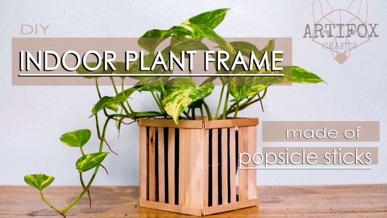 #diy INDOOR PLANT FRAME made of popsicle sticks #cheap #crafts