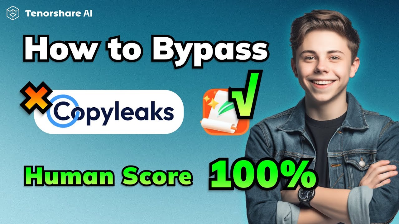 How to Bypass Copyleaks with Tenorshare AI Bypass | 100% Human Score