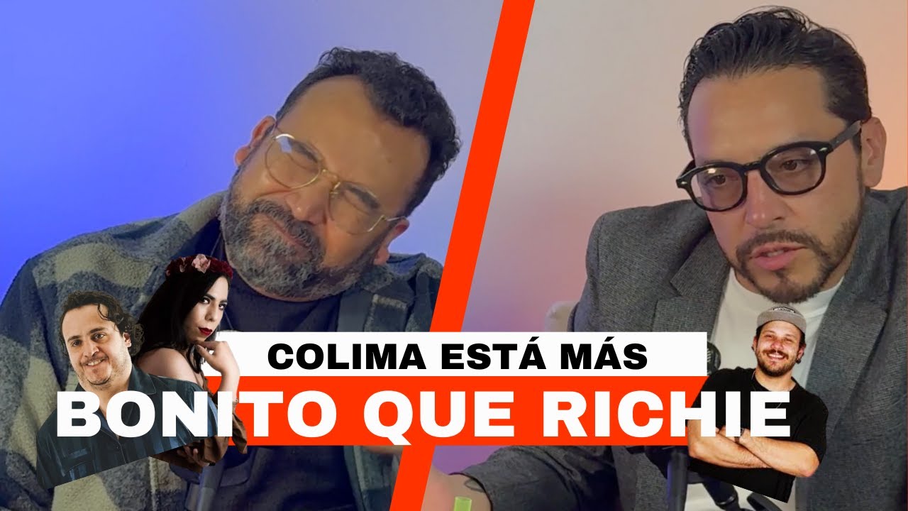 COLIMA está más BONITO que RICHIE O'Farrill - ALV