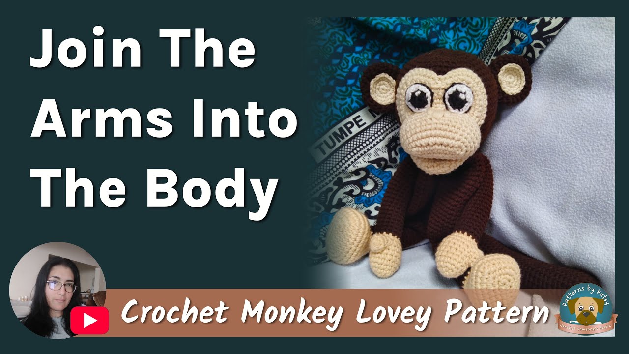 Crocheting Arms Into The Body | Low-Sew Amigurumi Monkey Lovey Pattern