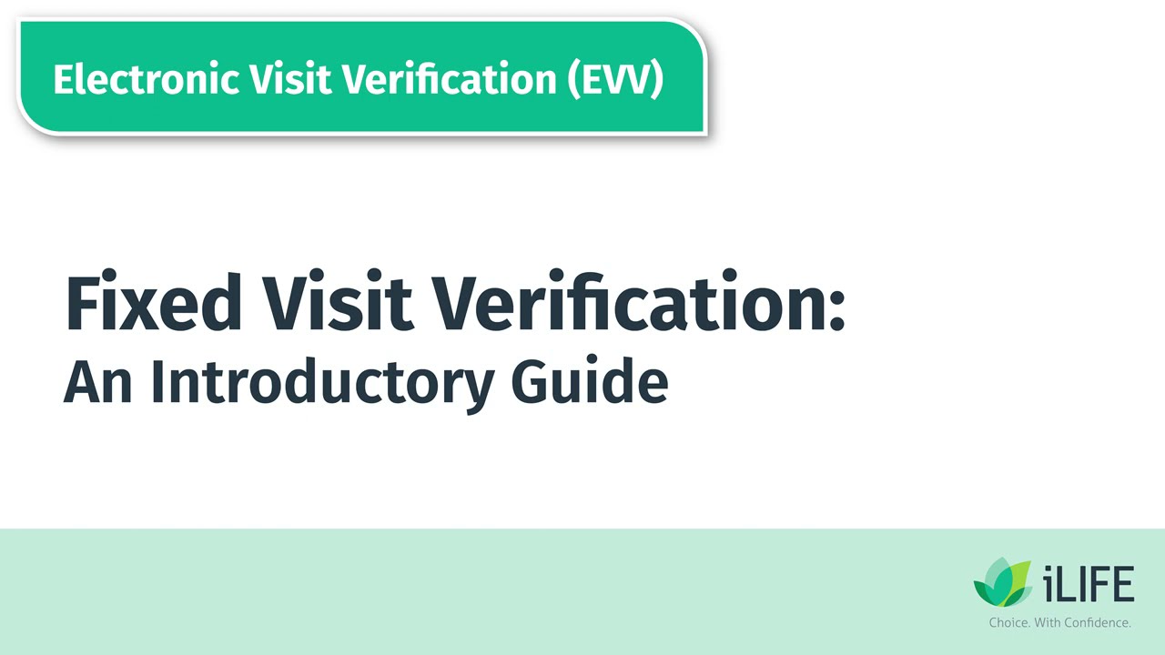 Fixed Visit Verification