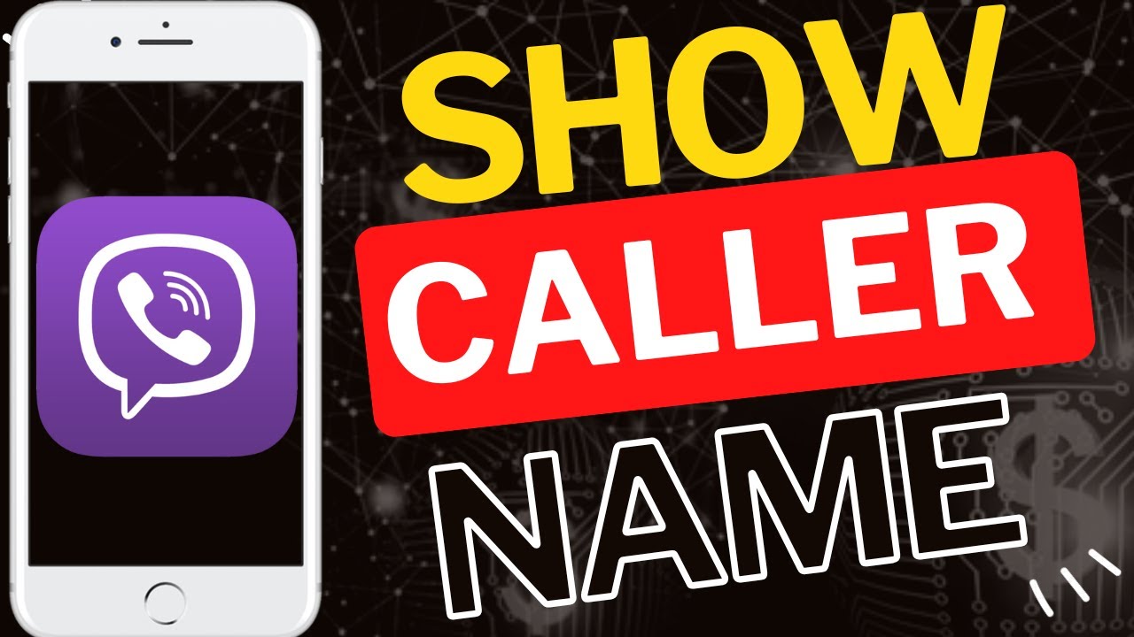 How to Show Caller Name on Viber Calls
