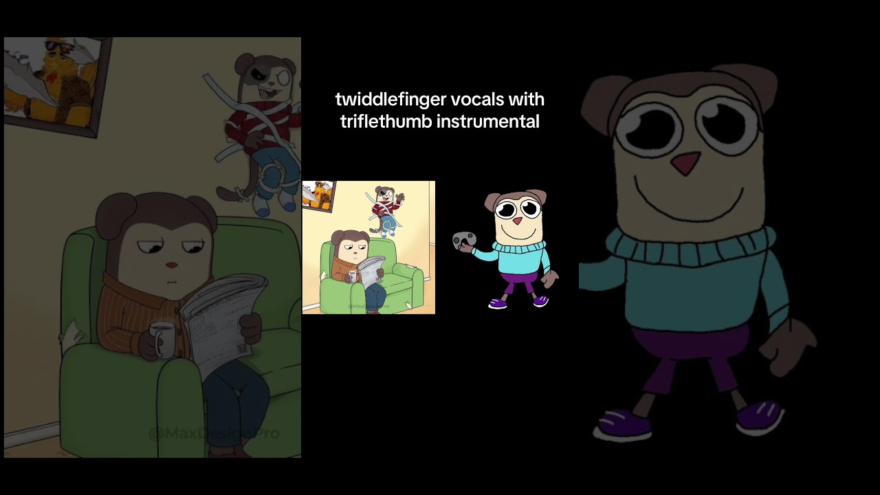 Twiddlefinger vocals with trifle thumb instrumental 